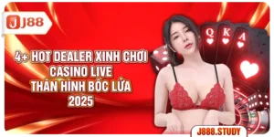 4-hot-dealer-xinh-choi-casino-live-than-hinh-boc-lua-2025